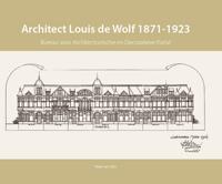 Architect Louis de Wolf (1871-1923) (Paperback) - thumbnail