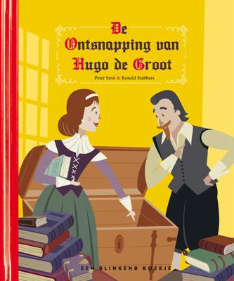 De ontsnapping van Hugo de Groot (Hardback)