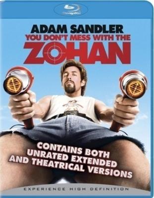 You Don't Mess With The Zohan You Don't Mess With The Zohan