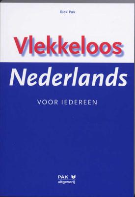 Vlekkeloos Nederlands voor iedereen (Paperback)