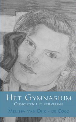 Het Gymnasium - Melissa van Dijk - de Cocq - ebook