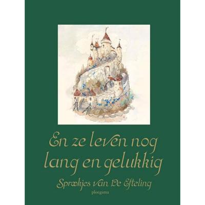 En ze leven nog lang en gelukkig (Hardback)