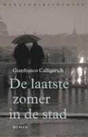 De laatste zomer in de stad - Gianfranco Calligarich - eBook (9789028450202) - thumbnail