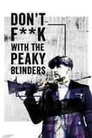 Poster Peaky Blinders - dont Fuck With 61x91,5cm - thumbnail