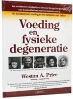 Voeding en fysieke degeneratie (Hardback) - thumbnail