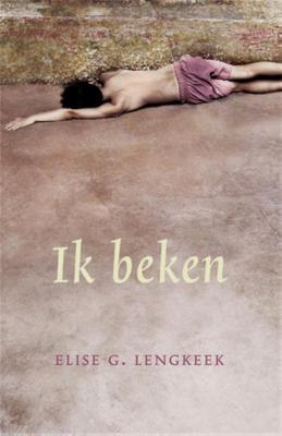 Ik beken - E.G. Lengkeek - Paperback (9789049951092)