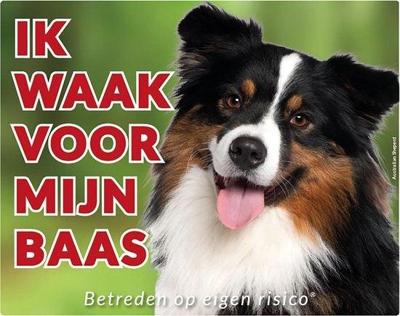 Australian Shepherd Waakbord - Ik waak voor mijn Baas