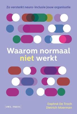 Waarom normaal niet werkt - Dietrich Moerman, Daphné De Troch - ebook