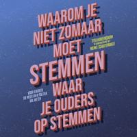 Waarom je niet zomaar moet stemmen waar je ouders op stemmen - thumbnail
