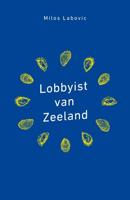 Lobbyist van Zeeland (Paperback) - thumbnail