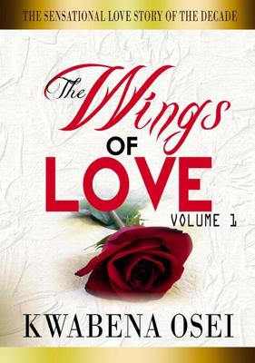 The wings of love - Joseph Kwabena Osei - ebook