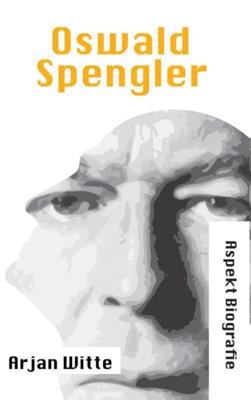 Oswald Spengler - Arjan Witte - ebook
