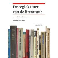De regiekamer van de literatuur - Frank de Glas - Paperback (9789057308666) - thumbnail