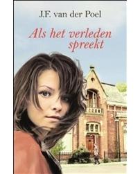Als het verleden spreekt - J.F. van der Poel - ebook