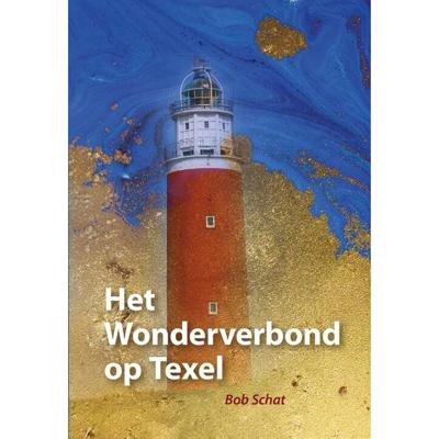 Het Wonderverbond op Texel (Paperback) Het Wonderverbond op Texel (Paperback)