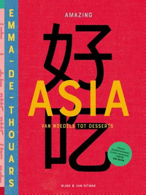 Amazing Asia - Emma de Thouars - Hardcover (9789038808666)