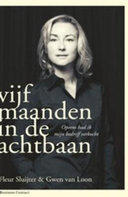 Vijf maanden in de achtbaan - Fleur Sluijter, Gwen van Loon - eBook (9789047002482) Vijf maanden in de achtbaan - Fleur Sluijter, Gwen van Loon - eBook (9789047002482)
