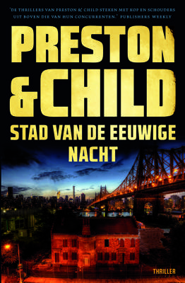 Stad van de eeuwige nacht - Preston & Child - eBook (9789024580279)