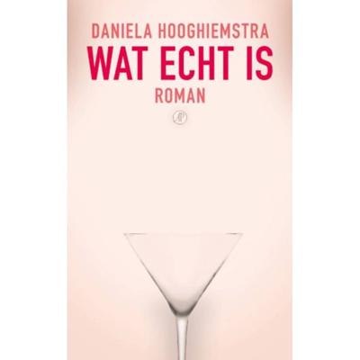 Wat echt is - Daniela Hooghiemstra - Paperback (9789029507080)