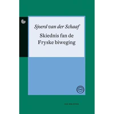 Skiednis fan de Fryske biweging - Sjoerd van der Schaaf - ebook