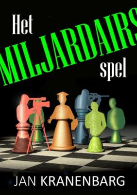 Het Miljardairsspel - Jan Kranenbarg - Paperback (9789464056013)