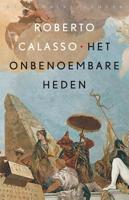 Het onbenoembare heden - Roberto Calasso - Paperback (9789028427587) - thumbnail