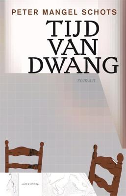 Tijd van dwang - Peter Mangel Schots - ebook