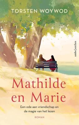 Mathilde en Marie - Torsten Woywod - ebook