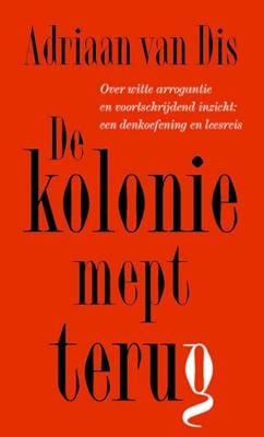 De kolonie mept terug