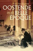 Oostende in de belle époque (e-book) - Kurt van Eeghem - ebook - thumbnail