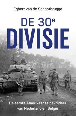De 30e divisie - Egbert van de Schootbrugge - ebook