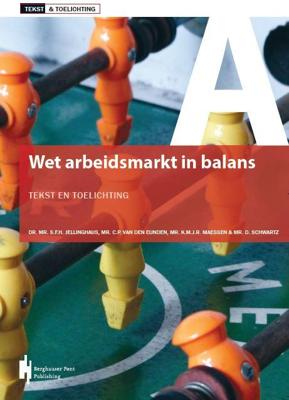 Wet Arbeidsmarkt in Balans (Paperback)