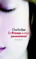 En Prozac is mijn paracetamol - Charlie Bee - ebook - thumbnail