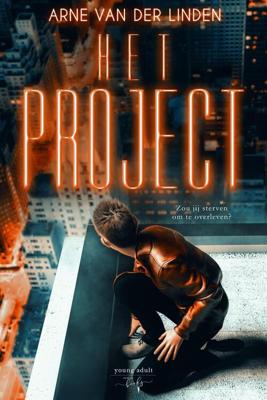 Het Project - Arne Van Der Linden - ebook