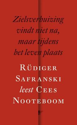 Zielsverhuizing vindt niet na, maar tijdens het leven plaats - Cees Nooteboom - eBook (9789023489306)