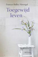 Toegewijd leven - Frances Ridley Havergal - ebook - thumbnail