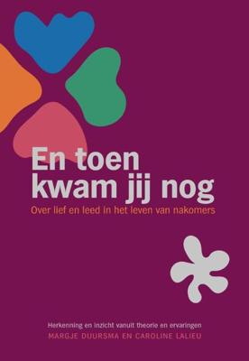 En toen kwam jij nog (Paperback)