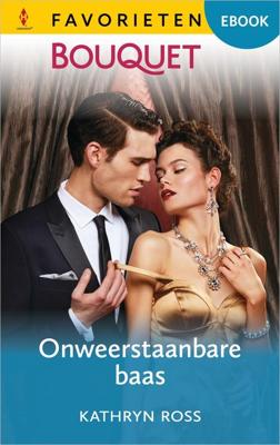 Onweerstaanbare baas - Kathryn Ross - ebook