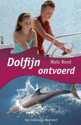 Dolfijn ontvoerd - Niels Rood - ebook