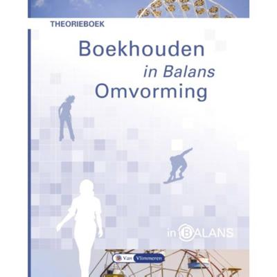 Boekhouden in Balans - Omvorming (Paperback)