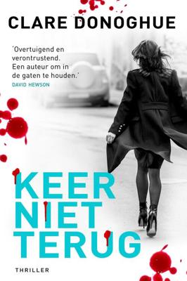 Keer niet terug - Clare Donoghue - ebook