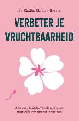 Verbeter je vruchtbaarheid - Kimiko Kleiman - ebook