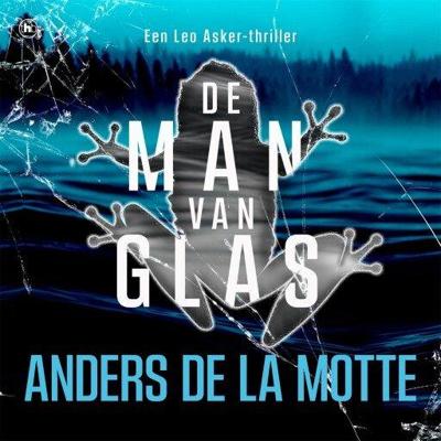 De man van glas