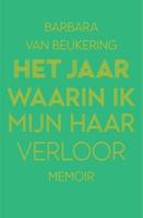 Het jaar waarin ik mijn haar verloor - Barbara van Beukering - ebook - thumbnail