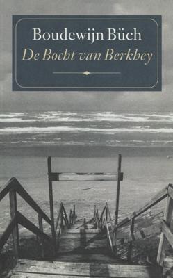 De bocht van Berkhey - Boudewijn Büch - ebook