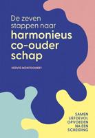 De zeven stappen naar harmonieus co-ouderschap - Hedvig Montgomery - ebook - thumbnail