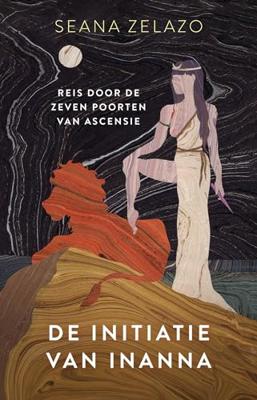 De initiatie van Inanna - Seana Zelazo - ebook De initiatie van Inanna - Seana Zelazo - ebook