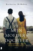Mijn moeders dochter - Katharine McMahon - Paperback (9789022587621) - thumbnail