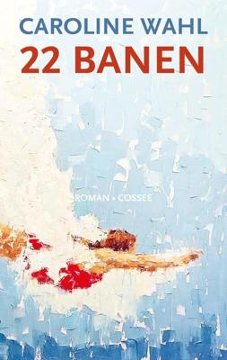 22 banen - Caroline Wahl - ebook