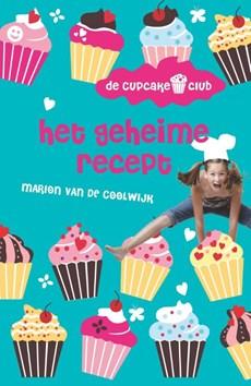 Het geheime recept - Marion van de Coolwijk - ebook